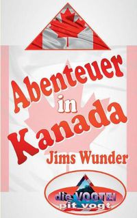 Cover image for Abenteuer in Kanada: Jims Wunder