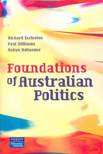 Cover image for Foundations of Australian Politics, Pearson Original Edition