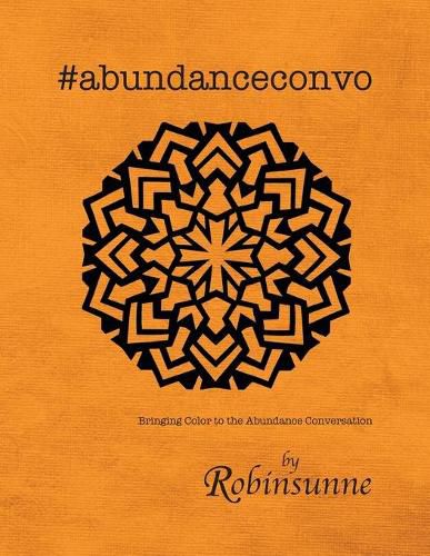 Cover image for #abundanceconvo: Bringing Color to the Abundance Conversation