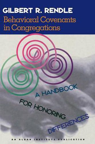 Cover image for Behavioral Covenants in Congregations: A Handbook for Honoring Differences