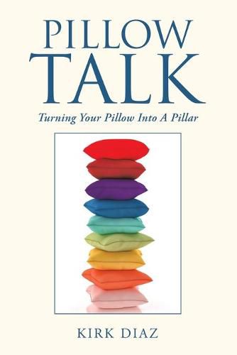 Cover image for Pillow Talk: Turning Your Pillow into a Pillar