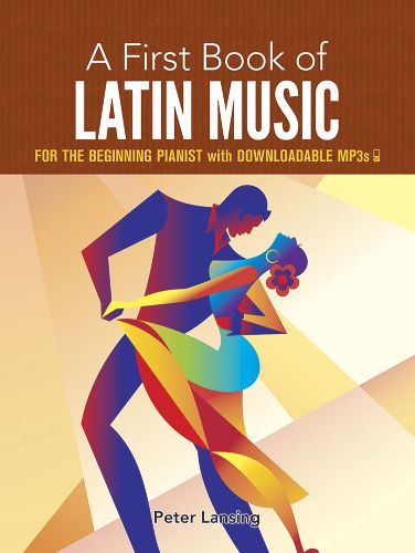 Cover image for A First Book of Latin Music: For the Beginning Pianist with Downloadable Mp3s