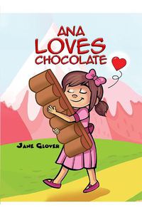 Cover image for Ana Loves Chocolate