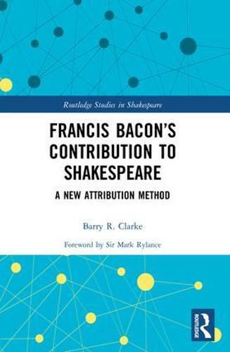 Cover image for Francis Bacon's Contribution to Shakespeare: A New Attribution Method