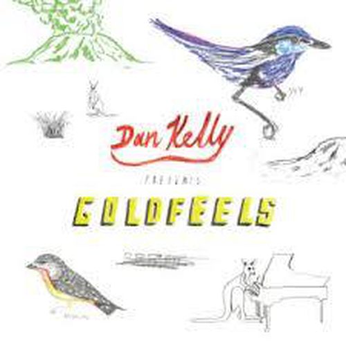 Cover image for Goldfeels - Dan Kelly *** Vinyl