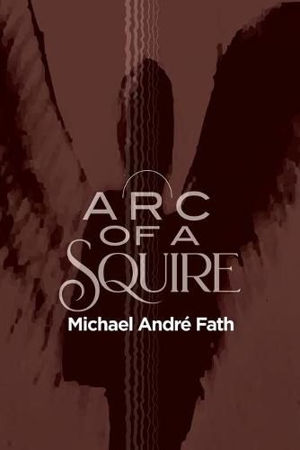 Arc of a Squire