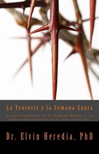 Cover image for La Teolosis y la Semana Santa