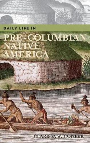 Cover image for Daily Life in Pre-Columbian Native America