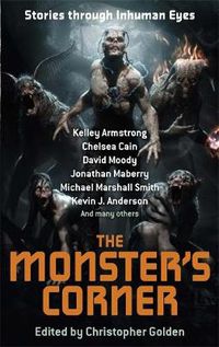 Cover image for The Monster's Corner: Stories Through Inhuman Eyes
