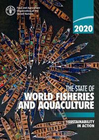 Cover image for The state of world fisheries and aquaculture 2020 (SOFIA): sustainability in action