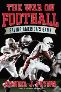 Cover image for The War on Football: Saving America's Game