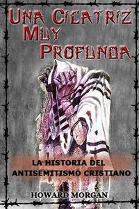 Cover image for Una Cicatriz Muy Profunda