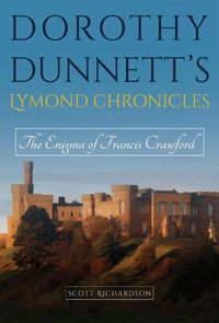 Cover image for Dorothy Dunnett's Lymond Chronicles: The Enigma of Francis Crawford