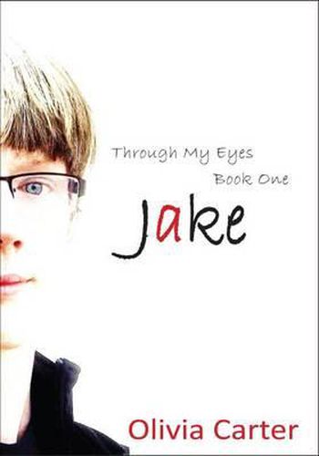 Cover image for Through My Eyes, Book One: Jake