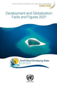 Cover image for Development and globalization: facts and figures 2021