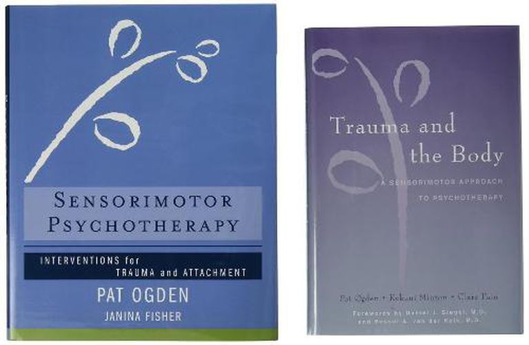 Cover image for Trauma and the Body/Sensorimotor Psychotherapy Two-Book Set