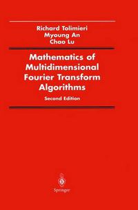 Cover image for Mathematics of Multidimensional Fourier Transform Algorithms