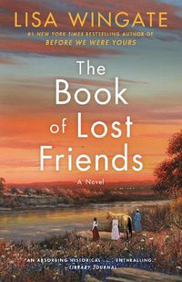 Cover image for The Book of Lost Friends: A Novel