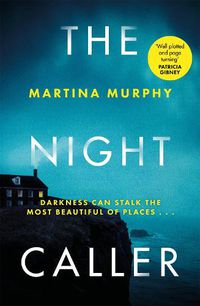 Cover image for The Night Caller: An exciting new voice in Irish crime fiction