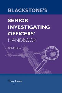 Cover image for Blackstone's Senior Investigating Officers' Handbook