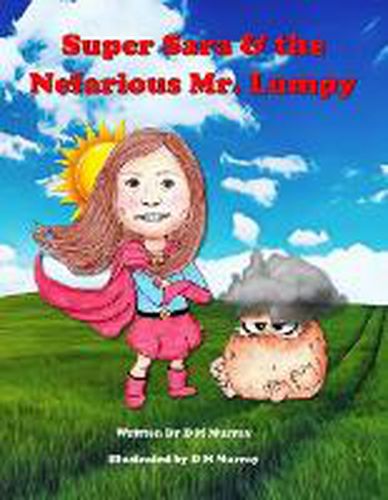Super Sara & the Nefarious Mr. Lumpy