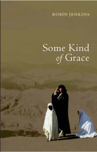 Cover image for Some Kind of Grace