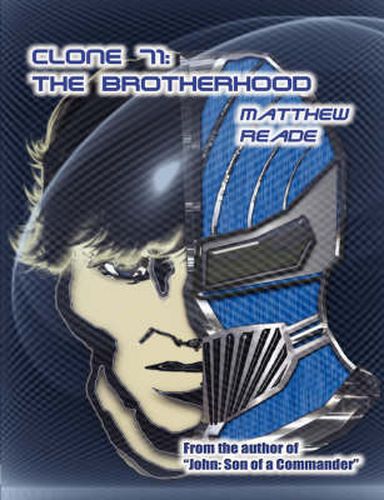 Cover image for Clone 71: The Brotherhood