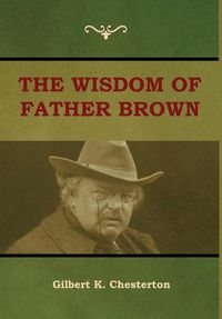 Cover image for The Wisdom of Father Brown