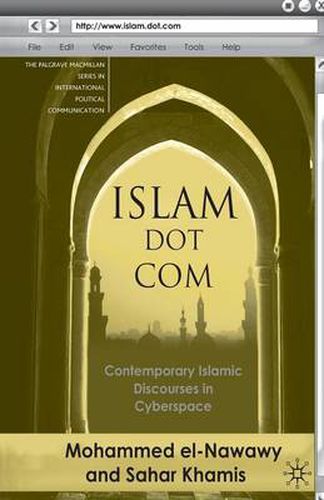 Cover image for Islam Dot Com: Contemporary Islamic Discourses in Cyberspace