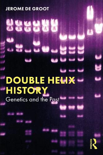 Cover image for Double Helix History: Genetics and the Past