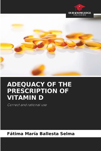 Cover image for Adequacy of the Prescription of Vitamin D