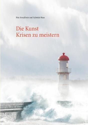 Cover image for Die Kunst Krisen zu meistern