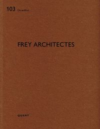 Cover image for Frey Architectes