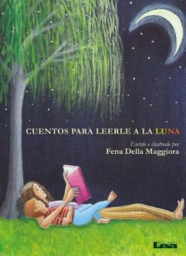 Cover image for Cuentos para leerle a la Luna