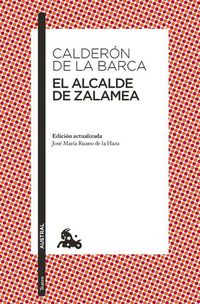 Cover image for El Alcalde de Zalamea / The Mayor of Zalamea