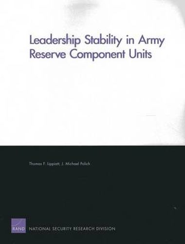 Cover image for Leadership Stability in Army Reserve Component Units