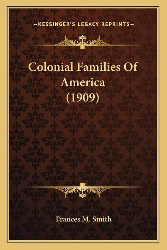 Cover image for Colonial Families of America (1909)