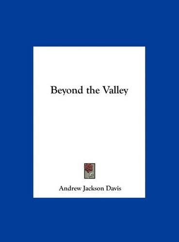 Beyond the Valley