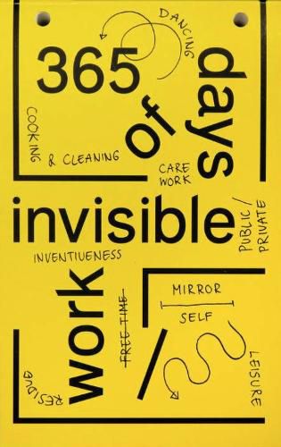 Cover image for 365 Days of Invisible Work