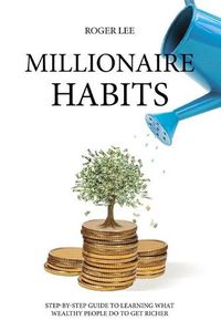 Cover image for Millionaire habits