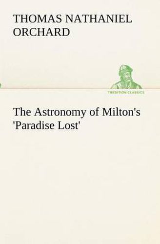 Cover image for The Astronomy of Milton's 'Paradise Lost