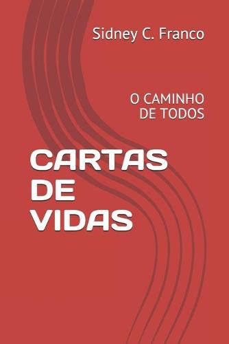 Cover image for Cartas de Vidas: O Caminho de Todos