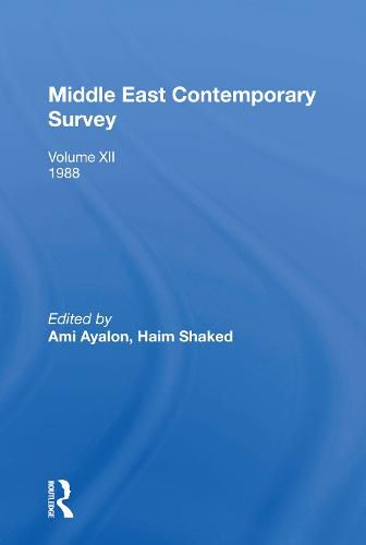 Middle East Contemporary Survey: Volume XII: 1988