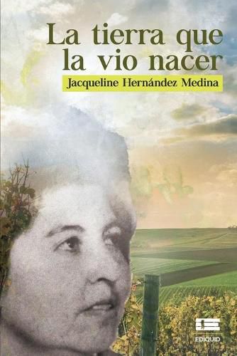 Cover image for La tierra que la vio nacer