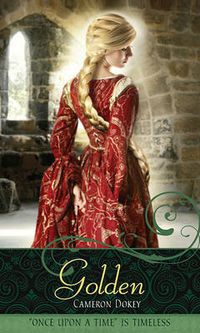 Cover image for Golden: A Retelling of  Rapunzel