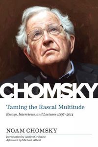 Cover image for Taming The Rascal Multitude: The Chomsky Z Collection