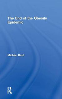 Cover image for The End of the Obesity Epidemic