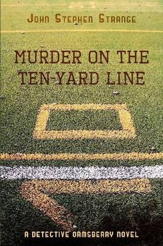 Murder on the Ten-Yard Line