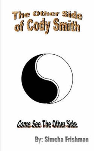 Cover image for The Other Side of Cody Smith: Come See The Other Side