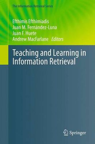 Cover image for Teaching and Learning in Information Retrieval